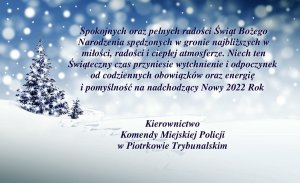 Życzenia świąteczne Kierownictwa Komendy Miejskiej Policji w Piotrkowie Trybunalskim